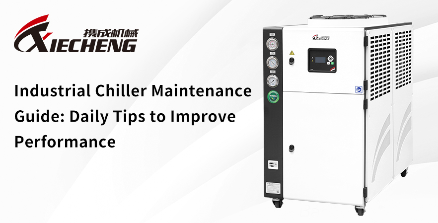 Industrial Chiller Maintenance Guide Daily Tips to Improve Performance Guia de manutenção de resfriadores industriais Dicas diárias para melhorar o desempenho